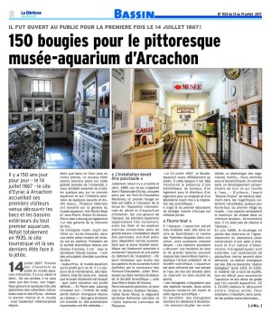 150 bougies pour le pittoresque Musée-Aquarium d'Arcachon LDDB 14 juillet2017
