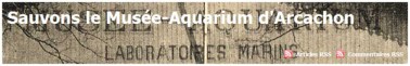 Sauvons le Musée-Aquarium d'Arcachon