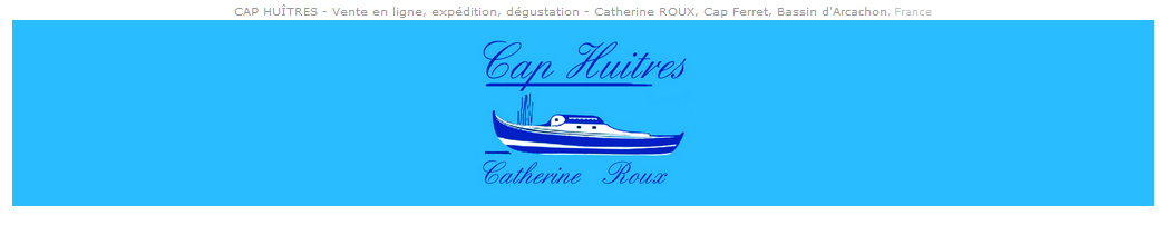 Cap-Huîtres - Catherine Roux