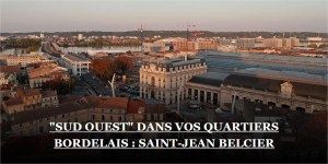 Photo Dossier Sud-Ouest quartier St Jean Belcier